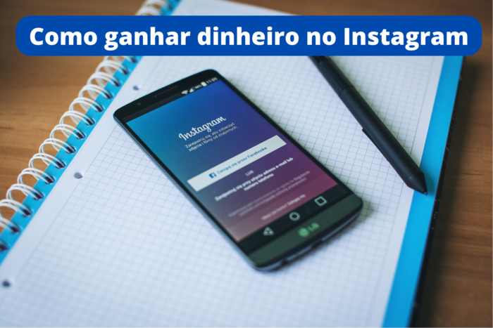 Como ganhar dinheiro no Instagram